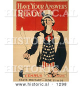 Historical Illustration of Uncle Sam: Have Your Answers Ready - Census - State Military June 11 to 16 by Al